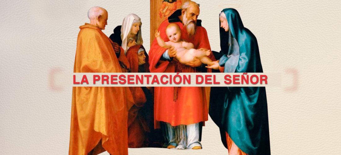 2022 02 02 presentacion del señor